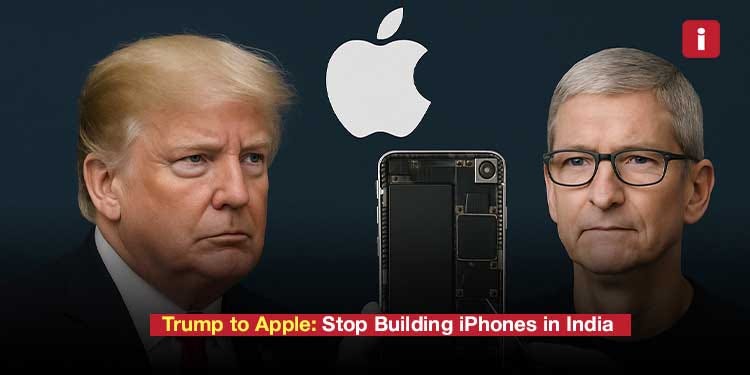 Trump to Tim Cook: 'Don’t Build in India' — Urges Apple to Manufacture in the U.S.