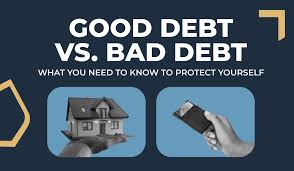 Comparison of good debt and bad debt for personal finance planning in 2025