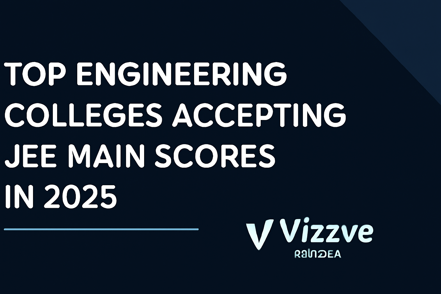 Top engineering colleges accepting JEE Main scores in 2025 for B.Tech admissions