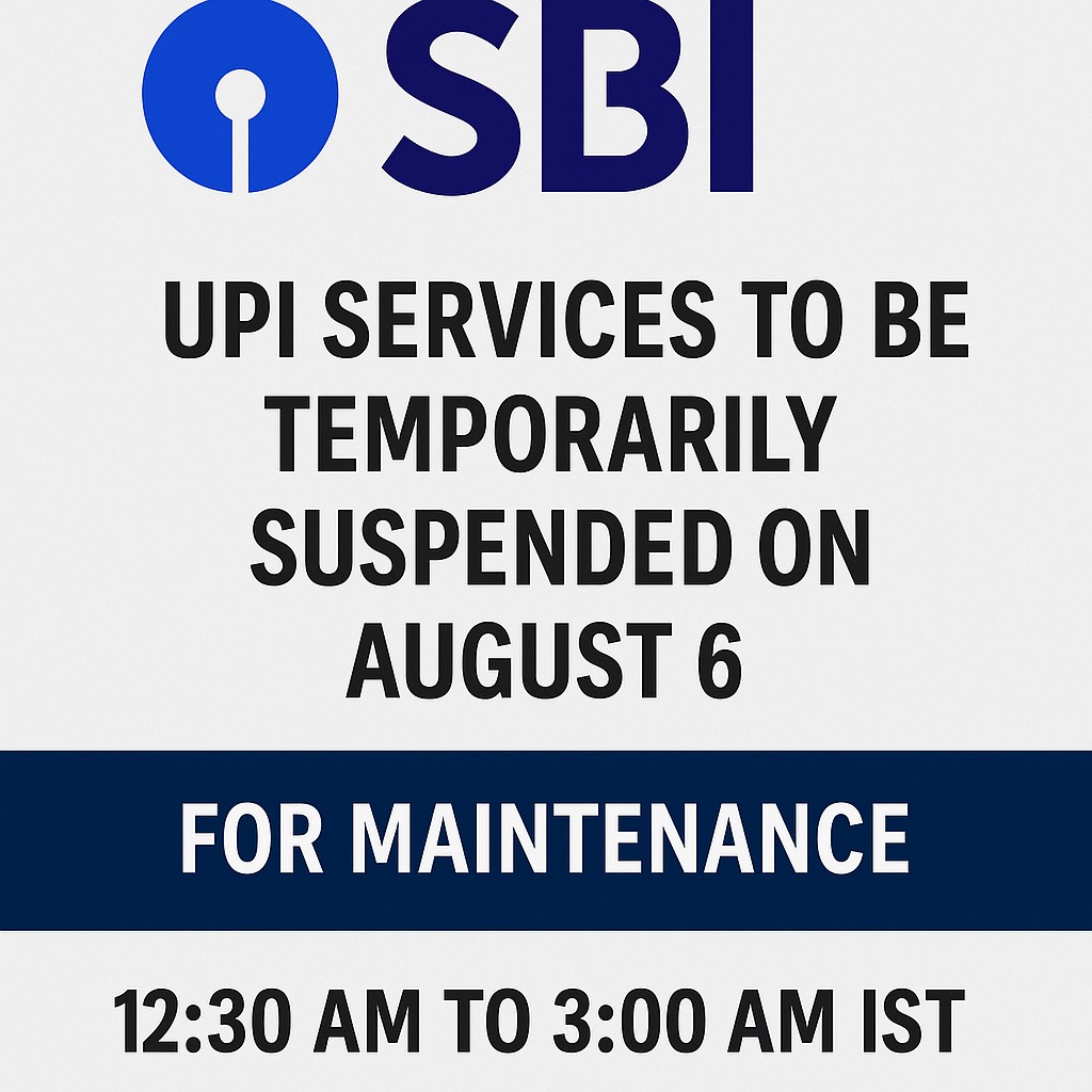 SBI UPI services temporarily suspended notice for August 6, 2025