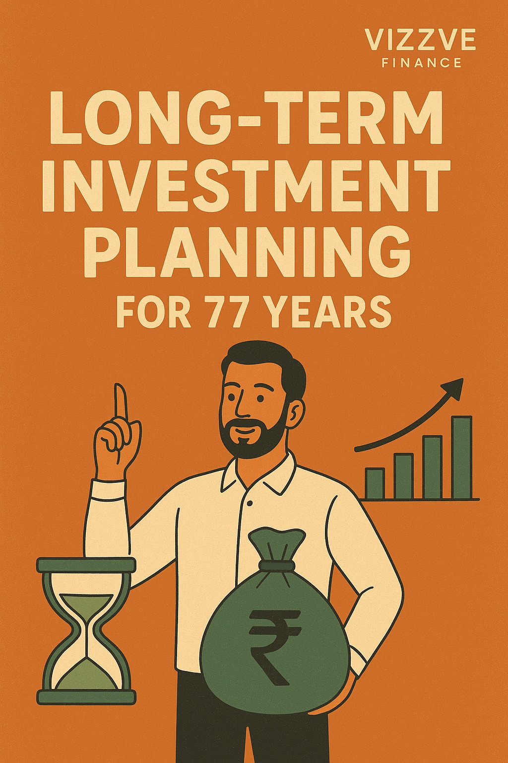 Long-term investment planning for 77 years with Vizzve Finance