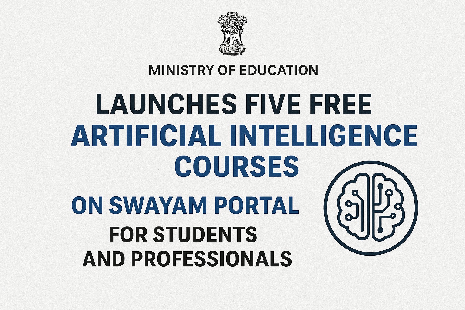 Ministry of Education launches five free Artificial Intelligence courses on SWAYAM portal for students and professionals