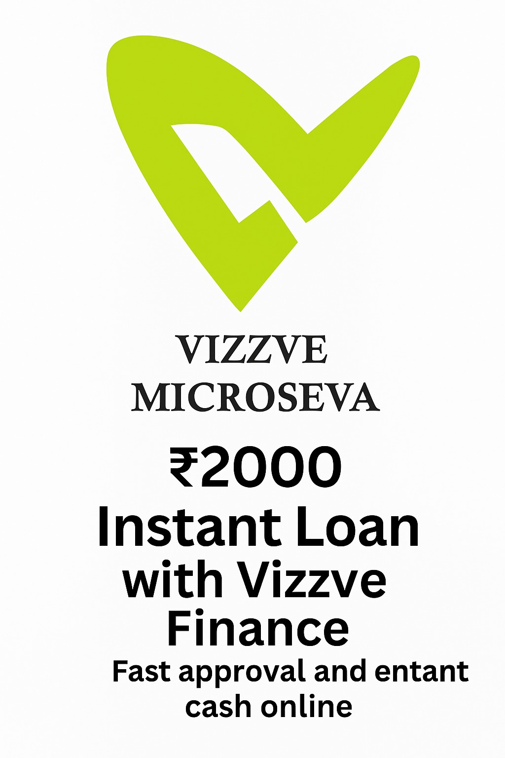 ₹2000 Instant Loan with Vizzve Finance – Fast approval and instant cash online