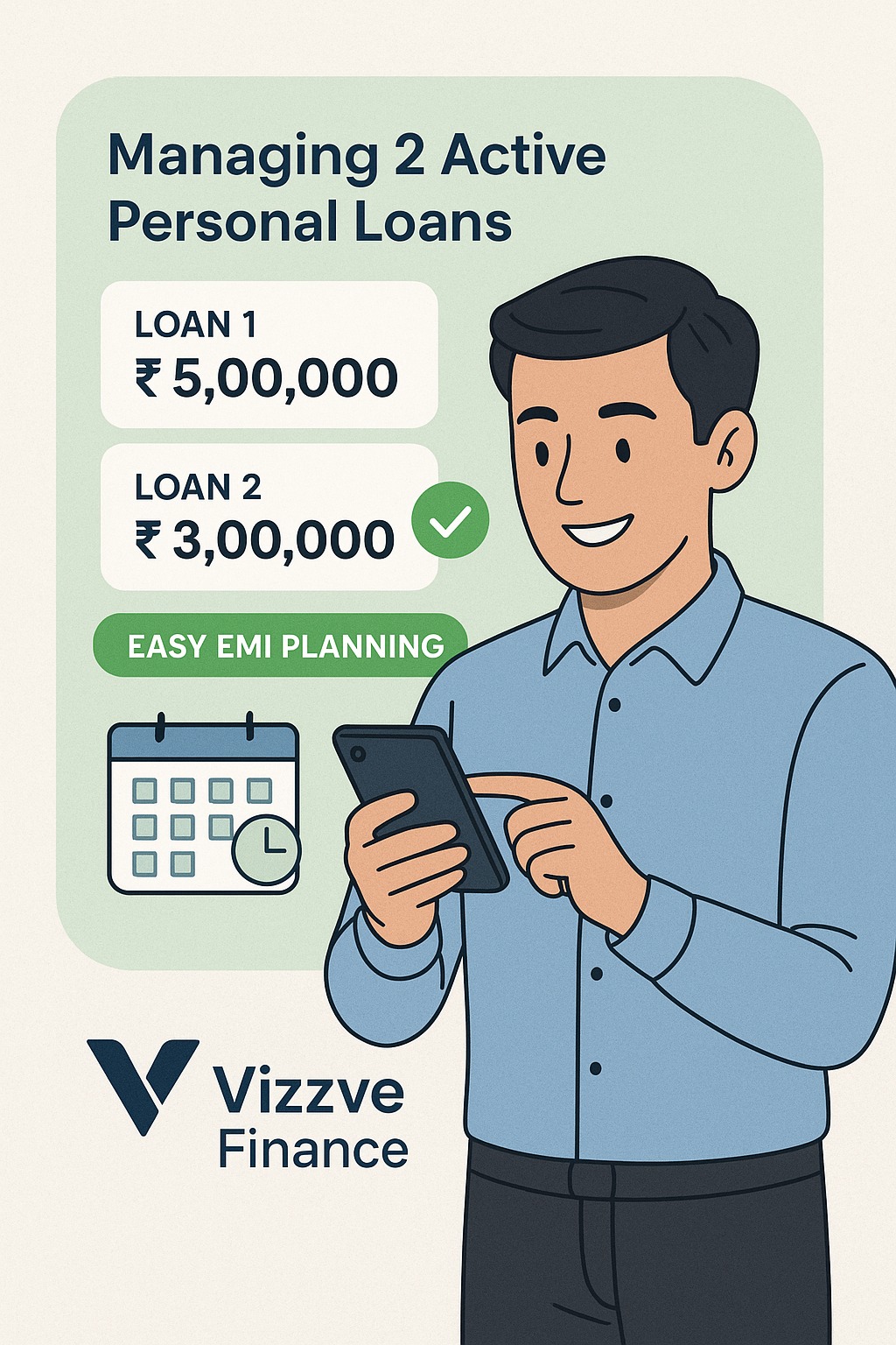 Customer managing two active personal loans with easy EMI planning through Vizzve Finance