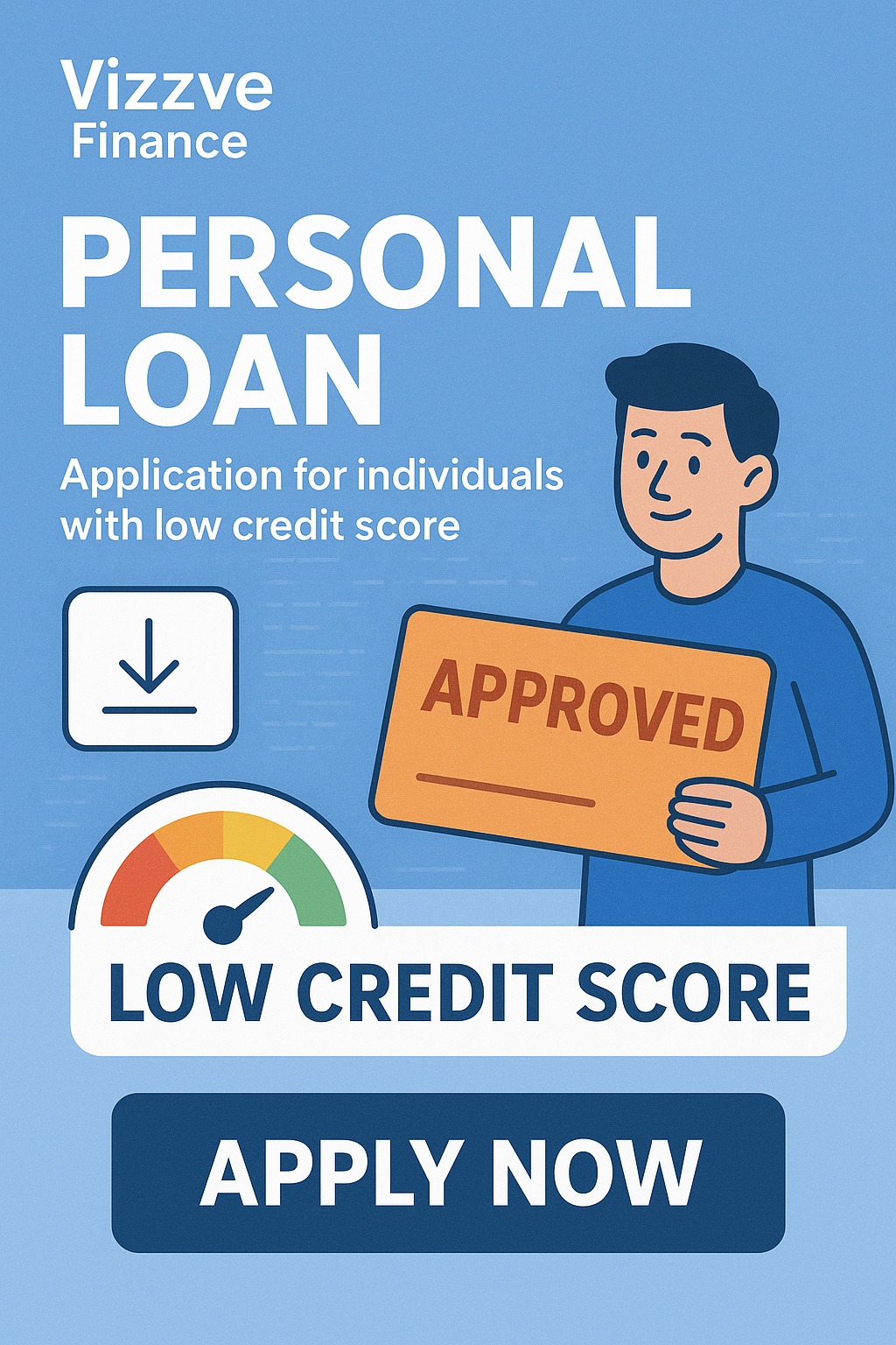 Vizzve Finance personal loan application for individuals with low credit score.