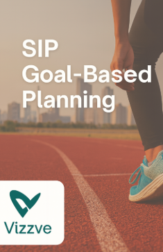 “High-resolution SIP goal-based financial planning cover image featuring the Vizzve logo.”