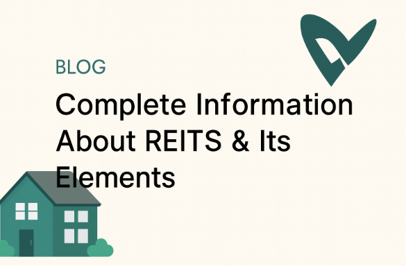 "Illustration of a house and title banner reading ‘Complete Information About REITs & Its Elements’ with the Vizzve logo, representing real estate investment concepts."