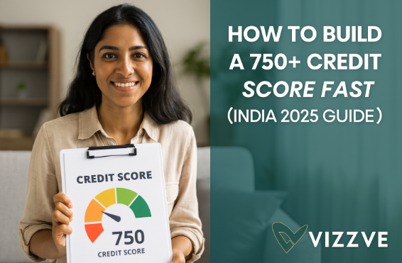 "Indian woman holding a clipboard showing a 750 credit score meter, representing steps to build a 750+ credit score fast in India 2025, with Vizzve logo branding."