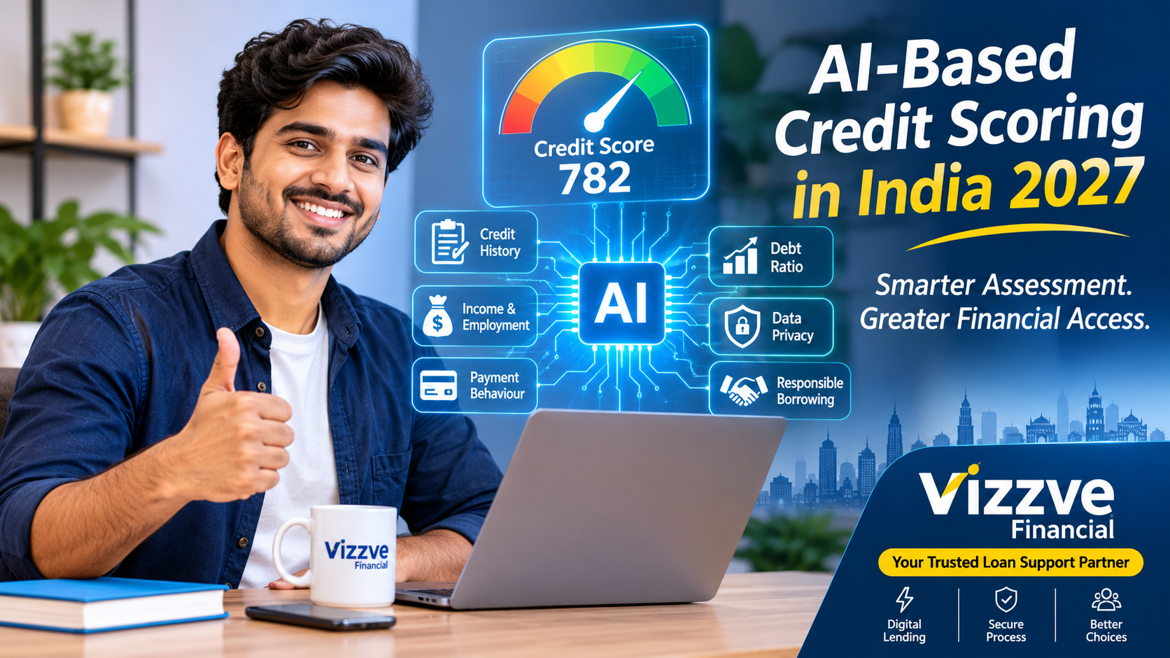AI-based credit scoring in India 2027, highlighting AI-powered credit assessment, credit score factors, digital lending, loan eligibility, data privacy, and responsible borrowing with Vizzve Financial.